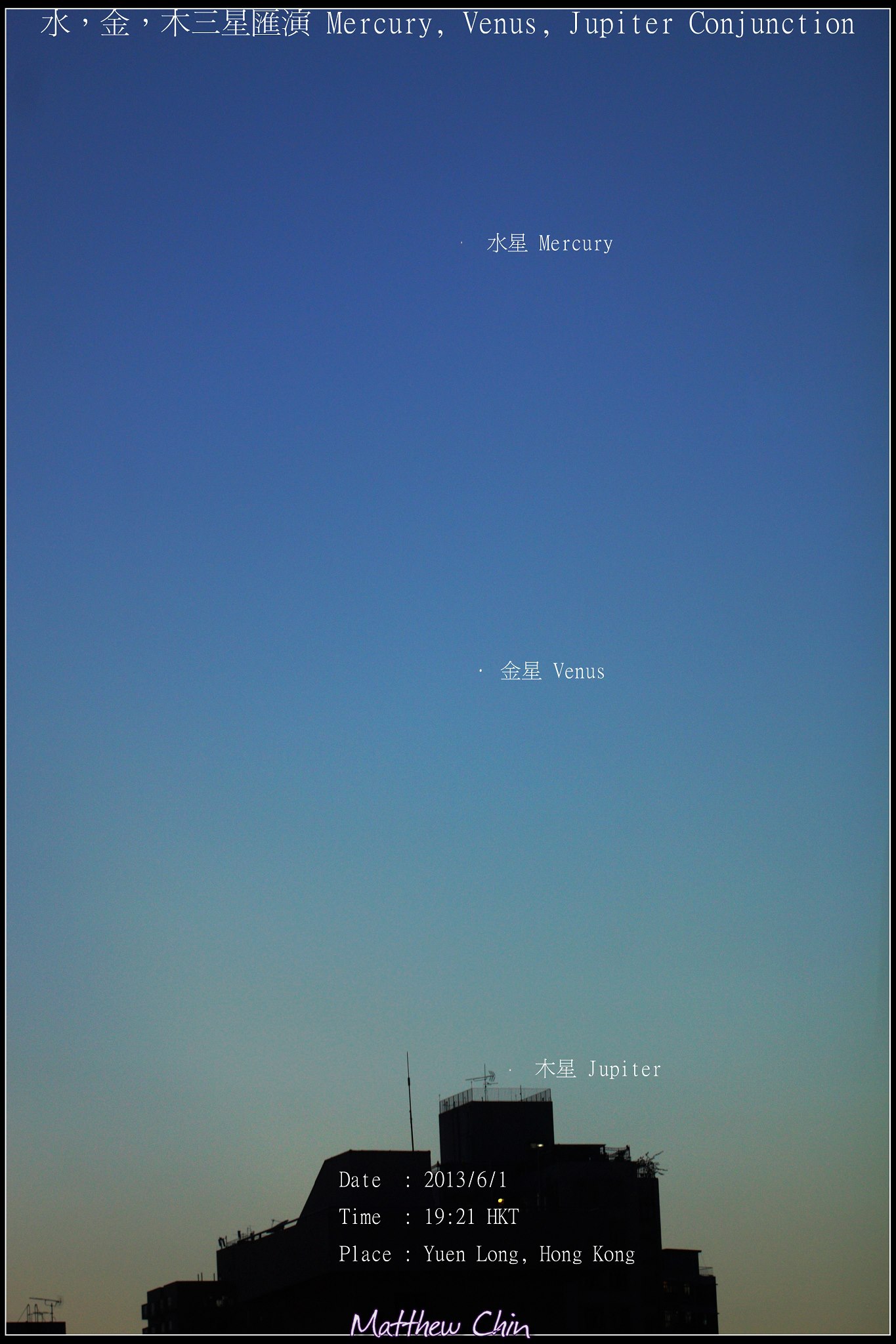View larger. | Mercury, Venus and Jupiter seen when evening fell in Hong Kong earlier today - June 1, 2013 - by EarthSky Facebook friend Matthew Chin.  Awesome shot, Matthew!